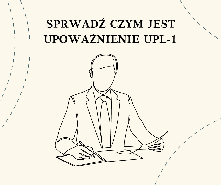 Read more about the article UPL-1: Przewodnik dla przedsiębiorcy.